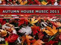 House Music Songs - Autumn 2011