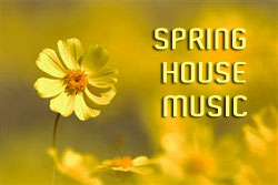 Top House Music Songs: Chart List - Spring 2013